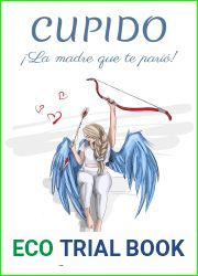 Cupido. !La madre que te pario! (Spanish Edition)