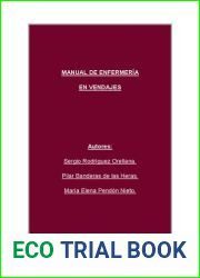 Manual de enfermeria en vendajes (Spanish Edition)