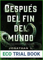 Despues del fin del mundo (Carter y Lovecraft, #2)