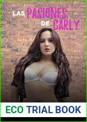 Las Pasiones de Carly: La historia de amor de una esposa caliente (Spanish Edition)