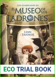 El museo de los ladrones (Los Guardianes, #1)