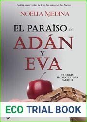 El paraiso de Adan y Eva (Parte III trilogia Pecado Divino): Romantica contemporanea (Spanish Edition)