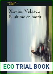 El ultimo en morir