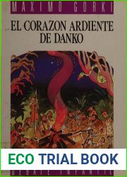 El corazon ardiente de Danko (Spanish Edition)