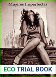 MUJERES IMPERFECTAS: 12 meses, 12 cualidades, 12 mujeres imperfectas