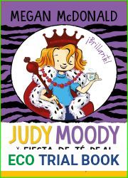 Judy Moody y la fiesta de te real (Spanish Edition)