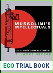 Los intelectuales de Mussolini (Spanish Edition)