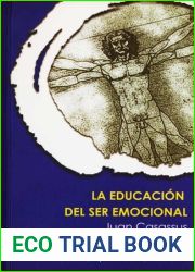 La educacion del ser emocional (Spanish Edition)
