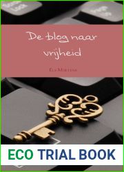 De blog naar vrijheid