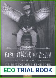Bibliotheek der zielen (Miss Peregrine|s Peculiar Children, #3)