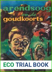 Arendsoog en de goudkoorts (Arendsoog #20)