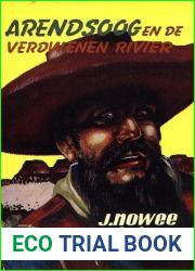 Arendsoog en de Verdwenen Rivier (Arendsoog #7)
