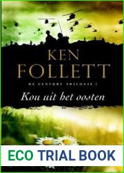 Kou uit het oosten (The Century Trilogy #3)