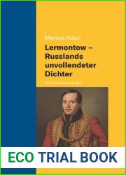 Lermontow - Russlands unvollendeter Dichte