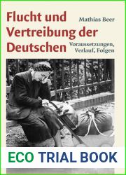 Flucht und Vertreibung der Deutsche