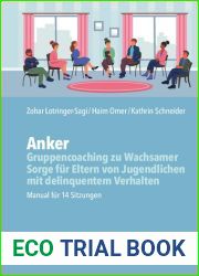 Anker - Gruppencoaching zu Wachsamer Sorge fur Eltern von Jugendlichen mit delinquentem Verhalte