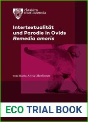 Intertextualitat und Parodie in Ovids Remedia amoris