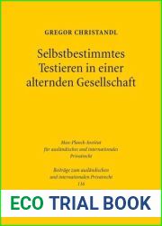 Selbstbestimmtes Testieren in einer alternden Gesellschaf
