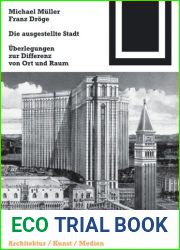 Die ausgestellte Stadt