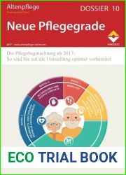 Altenpflege Dossier 10 - Neue Pflegegrade