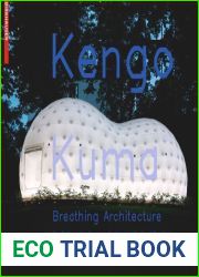 Kengo Kuma - Breathing Architecture