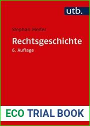 Rechtsgeschichte: Eine Einfuhrung (German Edition)