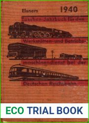 Taschen-Jahrbuch fur den Werkstatten- und Betriebsmaschinendienst bei der Deutschen Reichsbahn