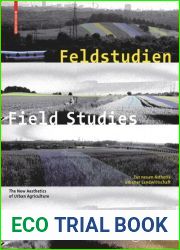 Feldstudien Field Studies