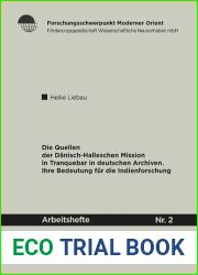 Die Quellen der Danisch-Halleschen Mission in Tranquebar in deutschen Archiven