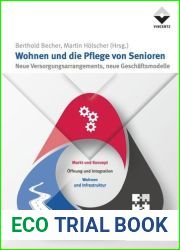 Wohnen und die Pflege von Senioren