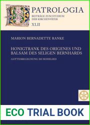 Honigtrank des Origenes und Balsam des seligen Bernhards