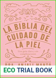 La biblia del cuidado de la piel: Una guia clara y sin complicaciones (Zenith Her) (Spanish Edition)