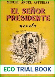 El Senor Presidente (Spanish Edition)