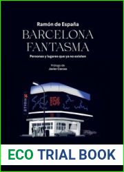 Barcelona fantasma. Personas y lugares que ya no existen