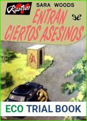 Entran ciertos asesinos (Spanish Edition)