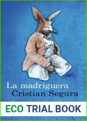 La madriguera (Ancora and Delfin) (Spanish Edition)