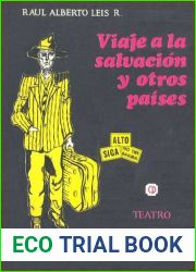 Viaje a la salvacion y otros paises (Spanish Edition)