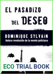 El Pasadizo del Deseo (Jost y Diesel #1)