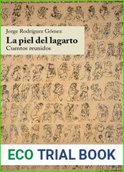 La piel del lagarto. Cuentos reunidos (Spanish Edition)