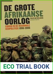 De grote Afrikaanse oorlog: Congo in de regionale geopolitiek 1996-2006