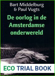 De oorlog in de Amsterdamse onderwereld