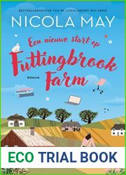 Een nieuwe start op Futtingbrook Farm