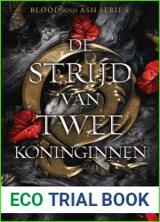 De strijd van twee koninginnen (Blood and Ash, #4)