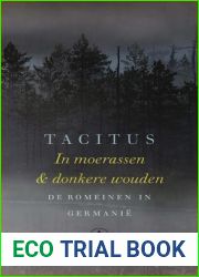 In moerassen en donkere wouden: de Romeinen in Germanie