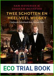 Twee Schotten en heel veel whisky (Dutch Edition)