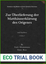 Zur Uberlieferung der Matthauserklarung des Origenes