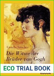 Die Witwe der Bruder van Gogh