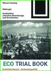 Bildregie: Architektur zwischen Retrodesign und Eventkultur (Bauwelt Fundamente, 126) (German Edition)