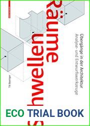 Schwellenraume: Ubergange in der Architektur. Analyse- und Entwurfswerkzeuge (German Edition)