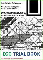 Stadtbau-Utopien und Gesellschaft (Bauwelt Fundamente, 32) (German Edition)